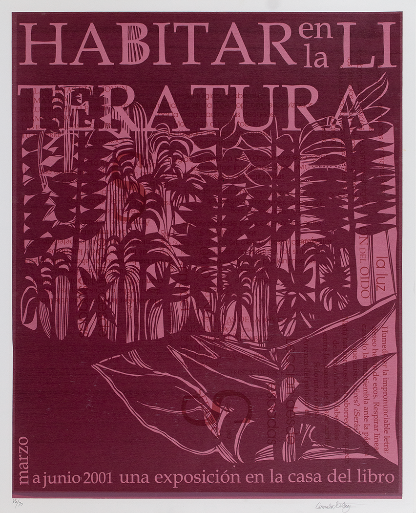 Cartel de LCDL | Habitar en La Literatura, 2001 | Diseño e impresión de Consuelo Gotay | Medidas: 73 cm x 61 cm | Serigrafía