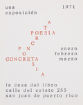 Cartel de LCDL | Poesía Concreta, 1971 | Medidas: 16’’ x 20 ½’’ | Impresión offset